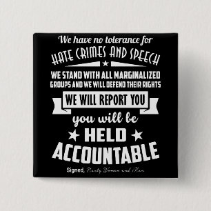 We Have No Tolerance for Hate Crime Button