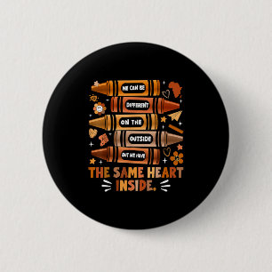 We Have The Same Heart Black History Month African Button