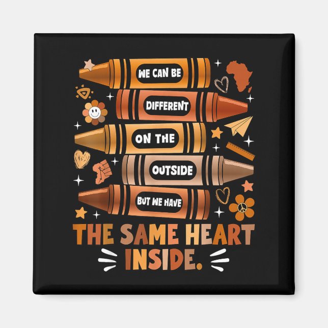 We Have The Same Heart Black History Month African Magnet (Front)