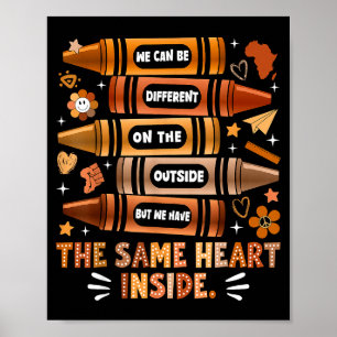 We Have The Same Heart Black History Month African Poster
