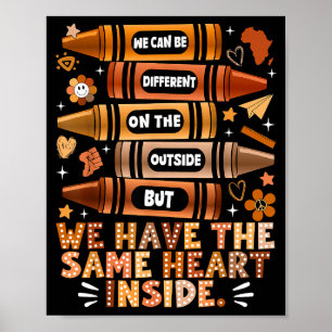 We Have The Same Heart Black History Month African Poster