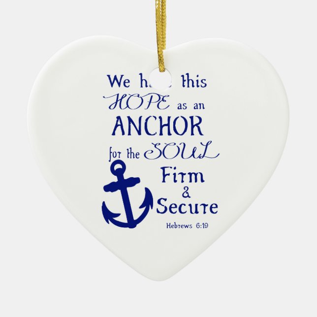 We Have This Hope... Ceramic Ornament (Front)