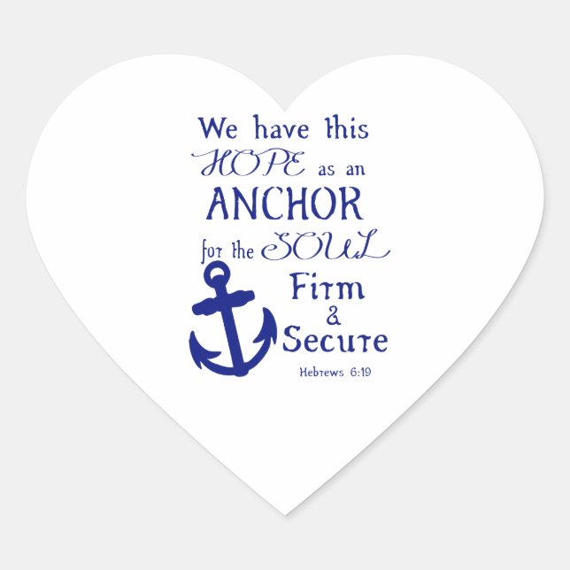 We Have This Hope... Heart Sticker (Front)