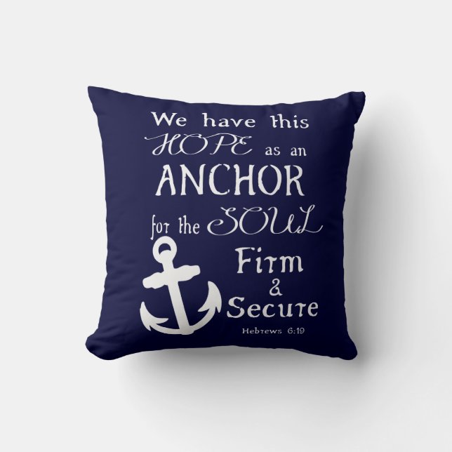 We Have This Hope... Throw Pillow (Front)