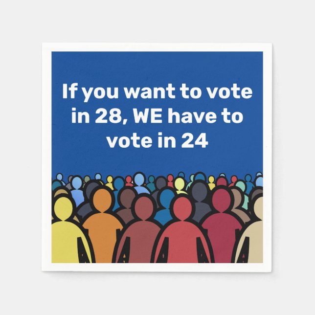We Have to Vote in 24 Napkins (Front)