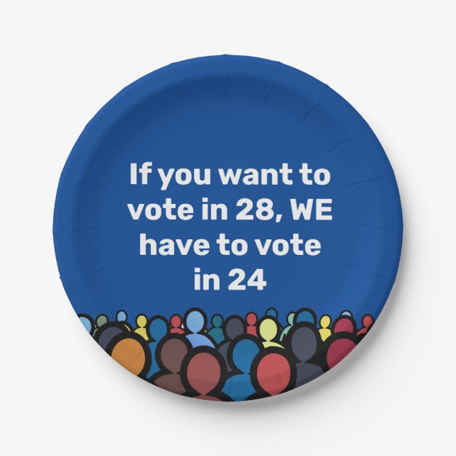 We Have to Vote in 24 Paper Plates (Front)