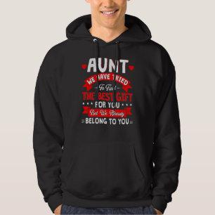 We Have Tried To Find The Best Present For Aunt Fa Hoodie