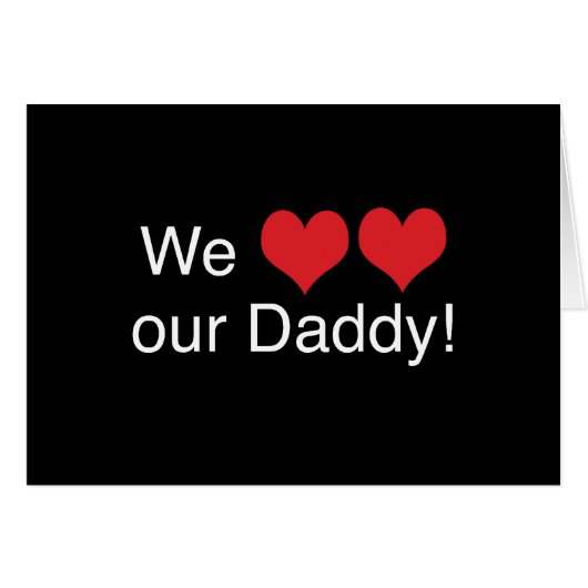 We Heart Daddy Cards (Front Horizontal)