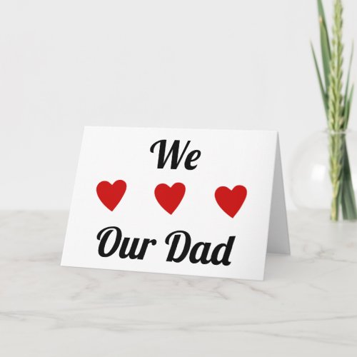 We Heart Love DAD  Love DAD  Happy Fathers Day Card