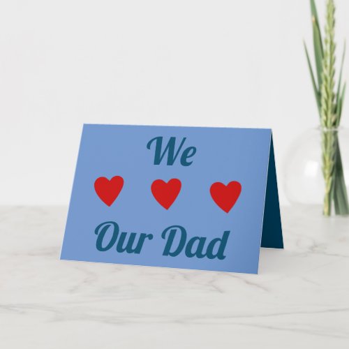 We Heart Love DAD  RED BLUE  Happy Fathers DAY Card