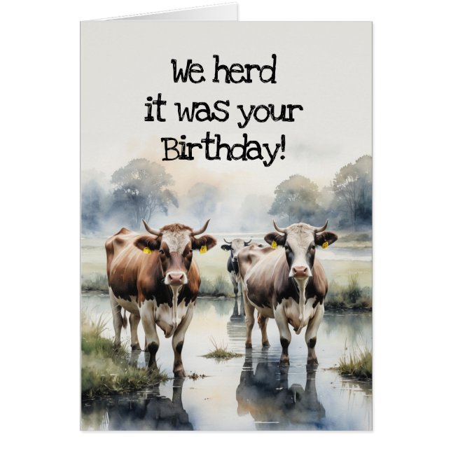We Herd it Was Your Birthday Fun Cow Humor (Front)
