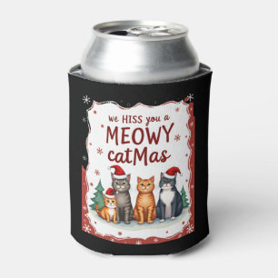 We Hiss You A Meowy Catmas Funny Cat Christmas Ugl Can Cooler