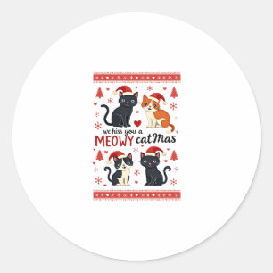 We Hiss You A Meowy Catmas Funny Cat Christmas Ugl Classic Round Sticker