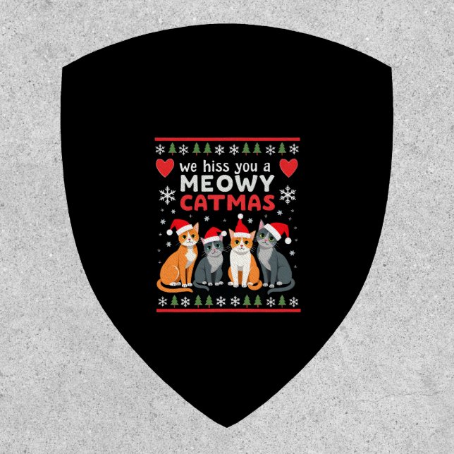 We Hiss You A Meowy Catmas Funny Cat Christmas Ugl Patch (Front)