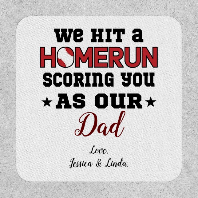 We Hit a Homerun Scoring You as Our Dad Baseball Patch (Front)
