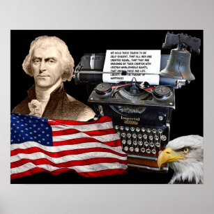 We hold these truths - American Patriotism Poster