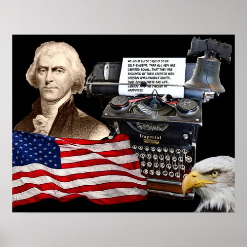 We hold these truths _ American Patriotism Poster