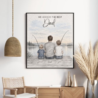 We Hooked the Best Dad Fishing Portrait Poster