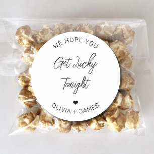 We Hope You Get Lucky Tonight Wedding Engagement Classic Round Sticker