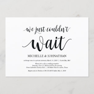 We just could not wait, Wedding Elopement Invites