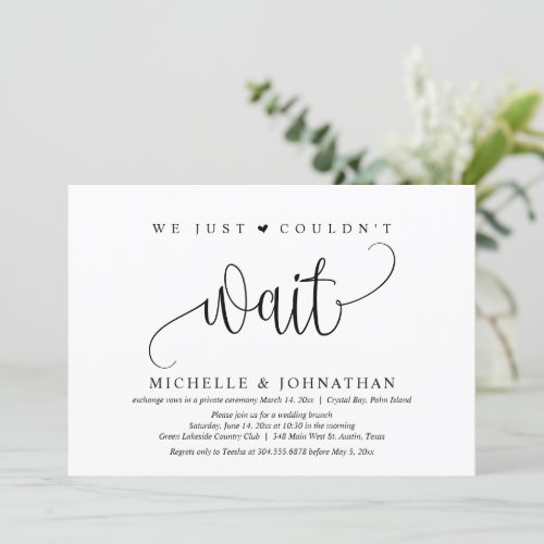 We just couldnt wait Wedding Elopement Party Invitation