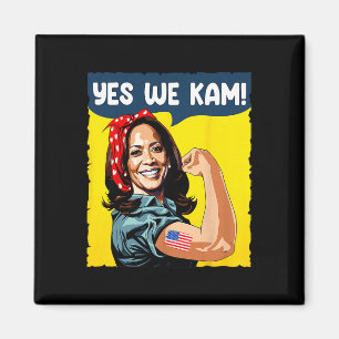 We Kam Rosie The Riveter For President Kamala Harr Magnet