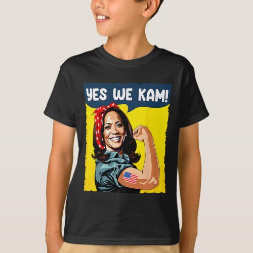 We Kam Rosie The Riveter For President Kamala Harr T_Shirt