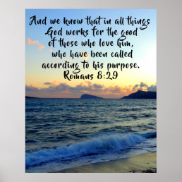 We Know That In All Things Romans 8:28 Christian Poster