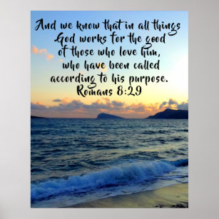 We Know That In All Things Romans 8:28 Christian Poster