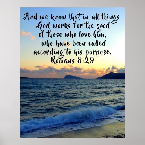 We Know That In All Things Romans 828 Christian Poster