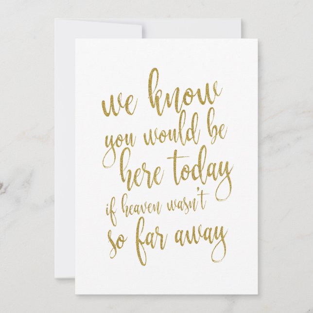 We know you would be here affordable wedding sign invitation (Front)