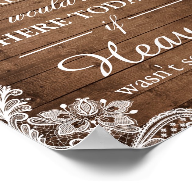 We Know You Would Be Here Rustic Wedding Sign Poster