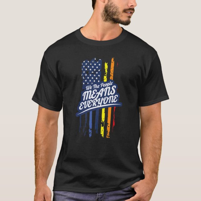 We Lgbt The People Means Everyone Pride Month Grap T-Shirt (Front)