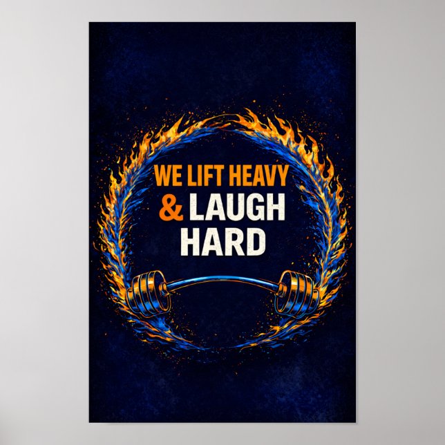 We Lift Heavy & Laugh Hard Poster – Funny Gym Wall (Front)