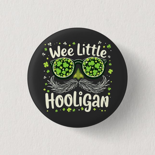 We Little Hooligan Button (Front)