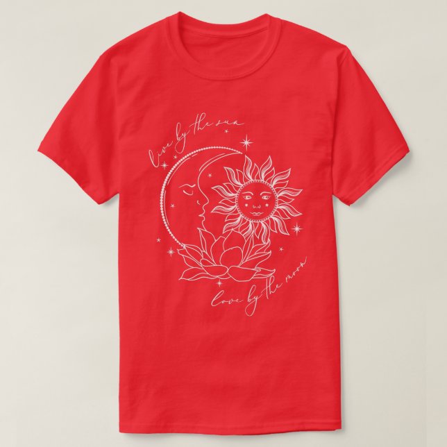 We Live By he Sun Love By he Moon Spirituality Boh T-Shirt (Design Front)