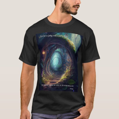 We Live in a Fantasy World T_Shirt