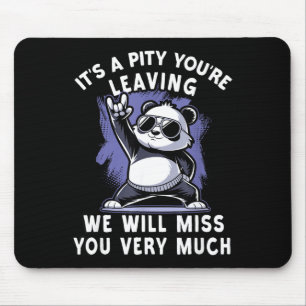 We`ll Miss You Farewell Coworker, Office Sendoff & Mouse Pad