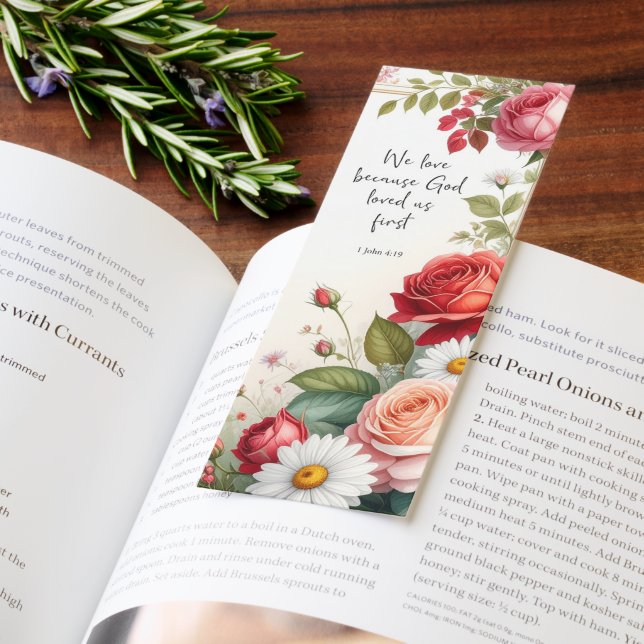 We Love Because He First Loved Us Floral Bookmark  (Book)