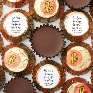 We Love Because He First Loved Us Quote Wedding Reese's Peanut Butter Cups