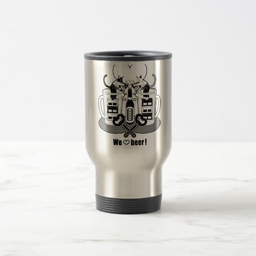 「We love beer!」モノクロ（"We love beer!" monochrome） Travel Mug