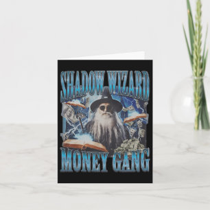 We Love Casting Spells Shadow Wizard Gang Meme Card