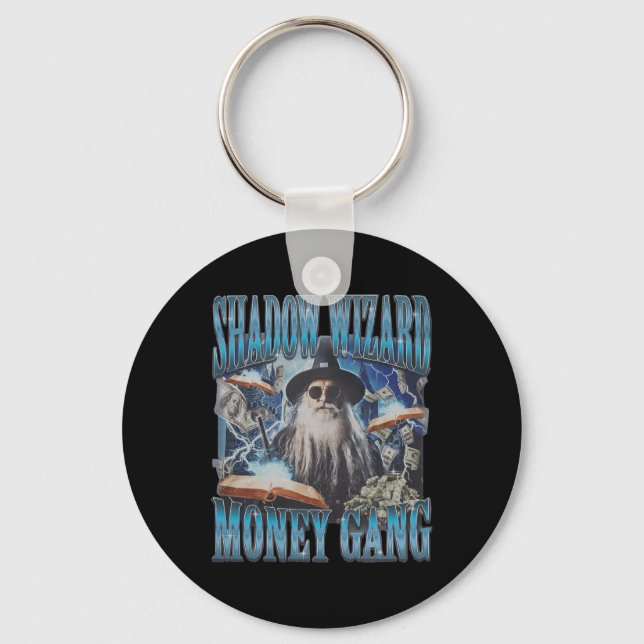 We Love Casting Spells Shadow Wizard Gang Meme  Keychain (Front)