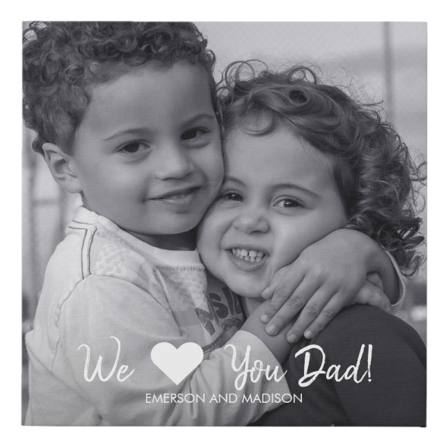 We Love Dad Father's Day Faux Canvas Print (Front)