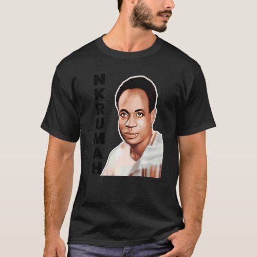 We Love Dr Kwame Nkrumah  1 T_Shirt