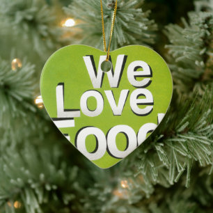 We Love Food: Hate Waste Green & White Aesthetic Ceramic Ornament