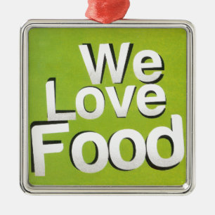 We Love Food: Hate Waste   Green & White Aesthetic Metal Ornament