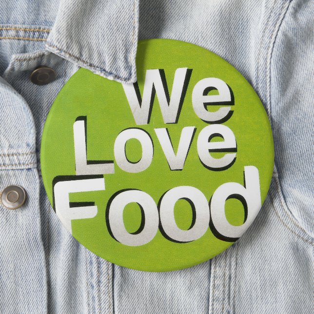 We Love Food: Hate Waste | Green & White Aesthetic Pinback Button (In Situ)