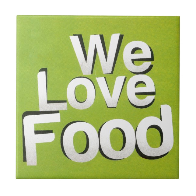 We Love Food: Hate Waste | Green & White Aesthetic Tile (Front)