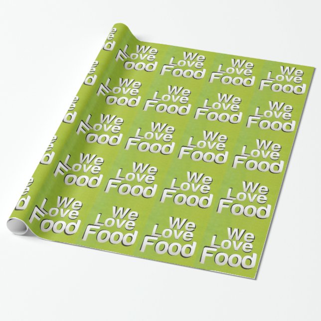 We love food wrapping paper (Unrolled)